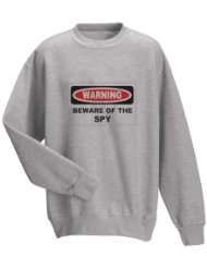 WARNING BEWARE OF THE SPY YouthSweatshirt (for Kids) in Various Colors