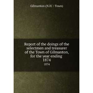  Report of the doings of the selectmen and treasurer of the 