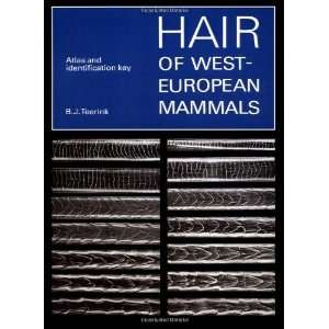  Hair of West European Mammals Atlas and Identification Key 