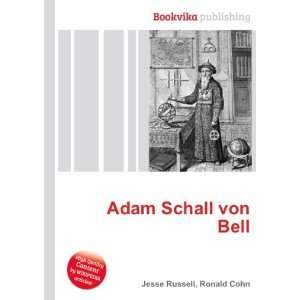  Adam Schall von Bell Ronald Cohn Jesse Russell Books