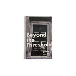  Beyond the Threshold A Life in Opus Dei [Paperback 
