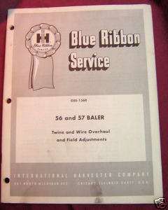 IH Blue Ribbon Service 56 57 Baler Adjustments Manual  