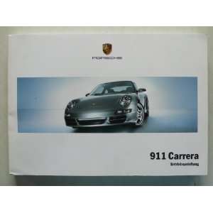 Porsche 911 (997) Carrera/S/4S, Coupe//Cabrio/Targa Betriebsanleitung 