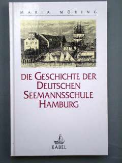 Die Geschichte d Deutschen Seemannsschule Hamburg 1992  