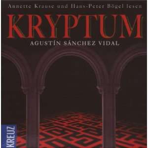 Kryptum  Annette Bögel,Hans Pete Krause, Augustin Sanchez 