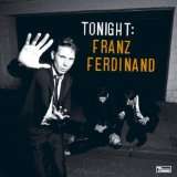 Tonight Franz Ferdinand von Franz Ferdinand (Audio CD) (49)