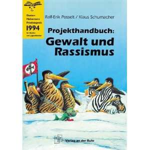   und Rassismus  Ralf Erik Posselt, Klaus Schumacher Bücher