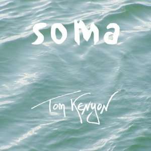 Soma. CD  Tom Kenyon Bücher