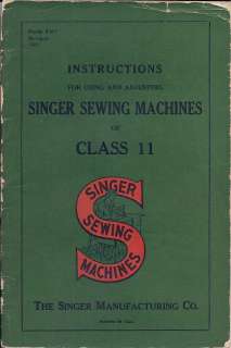 Antique 1930 Singer Sewing Manual for the Class 11 Cylinder Arm 