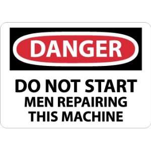 D135AB   Danger, Do Not Start Men Repairing This Machine, 10 X 14 