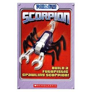 Scorpion The Many Faces of Robots (Robo Bug) by Lou Ann Thomas and 