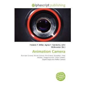  Animation Camera (9786135640731) Frederic P. Miller 