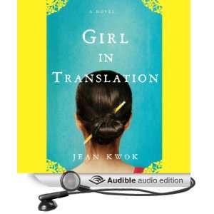  Girl in Translation (Audible Audio Edition) Jean Kwok 