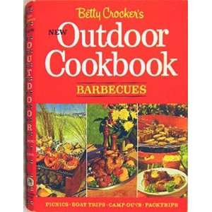  Betty Crockers New Outdoor Cookbook Barbecues Books