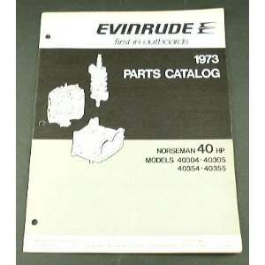   1973 73 EVINRUDE 40 NORSEMAN Boat Motor PARTS Catalog 