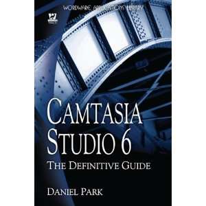  Camtasia Studio 6 The Definitive Guide [Paperback 