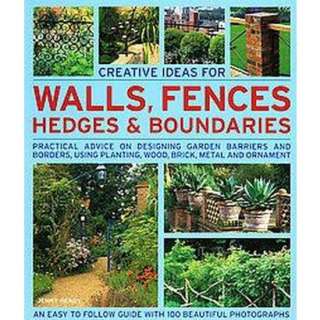 Creative Ideas for Walls, Fences, Hedges & Boundaries (Paperback 