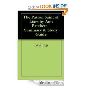 The Patron Saint of Liars by Ann Patchett  Summary & Study Guide 