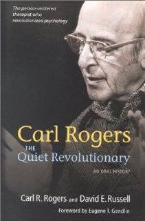 29. Carl Rogers The Quiet Revolutionary an Oral History by Carl R 