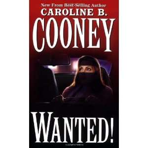  Wanted [Mass Market Paperback] Caroline B. Cooney Books