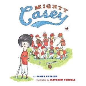  Mighty Casey[ MIGHTY CASEY ] by Preller, James (Author 