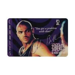  Collectible Phone Card $2. Sir Charles Barkley You got a 