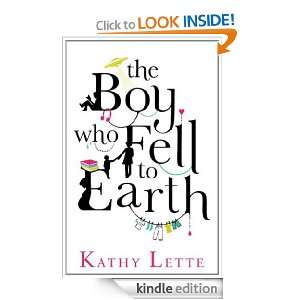 The Boy Who Fell To Earth Kathy Lette  Kindle Store