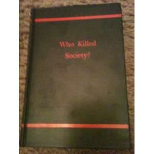  Who Killed Society? Cleveland Amory Books