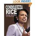 Condoleezza Rice  Being the Best by Mary Dodson Wade ( Paperback 