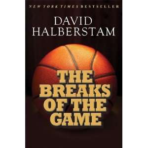  by David Halberstam The Breaks of the Game(text only 