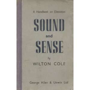   handbook on elocution Wilton Cole; Foreword Edith Evans Books
