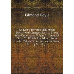   for Lives, &c. . by Mr. Hoyle Edmond Hoyle  Books