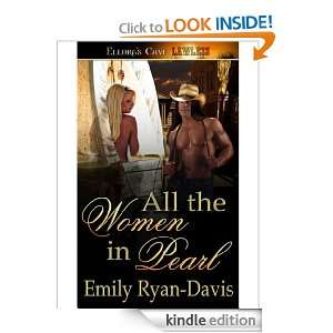 All the Women in Pearl Emily Ryan Davis  Kindle Store