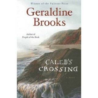 Caleb’s Crossing by Geraldine Brooks ( Paperback   2011)
