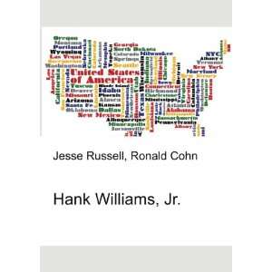  Hank Williams, Jr. Ronald Cohn Jesse Russell Books