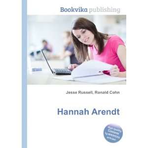 Hannah Arendt Ronald Cohn Jesse Russell  Books