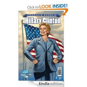 Female Force Hillary Clinton Neal Bailey  Kindle Store