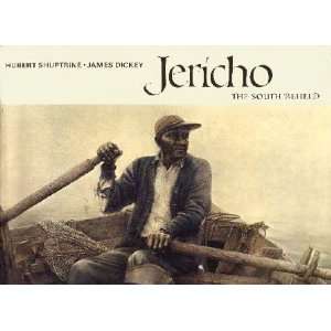  Jericho The South Beheld James Dickey, Hubert Shuptrine Books