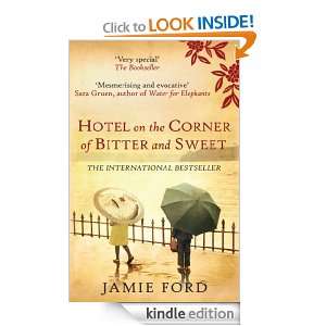   the Corner of Bitter and Sweet Jamie Ford  Kindle Store