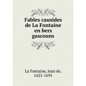   de La Fontaine en bers gascouns Jean de, 1621 1695 La Fontaine Books