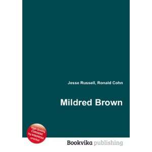  Mildred Brown Ronald Cohn Jesse Russell Books