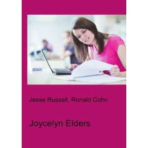 Joycelyn Elders Ronald Cohn Jesse Russell  Books