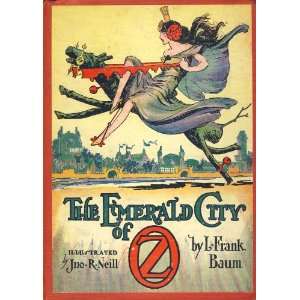   The Emerald City of Oz By L. Frank Baum 1910 L. Frank Baum Books