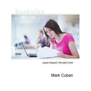 Mark Cuban Ronald Cohn Jesse Russell  Books