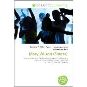  Mary Wilson (Singer) (9786133833234) Books