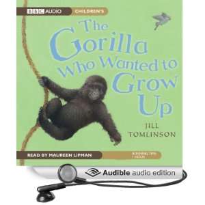   Grow Up (Audible Audio Edition) Jill Tomlinson, Maureen Lipman Books