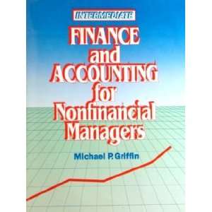   And Accounting For Nonfinancial Managers Michael P. Griffin Books