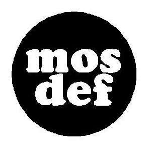 MOS DEF 1.25 Magnet ~ Most definitely