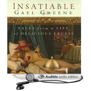   Excess (Audible Audio Edition) Gael Greene, Nancy Travis Books
