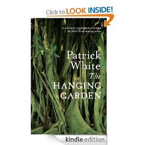 The Hanging Garden Patrick White  Kindle Store
